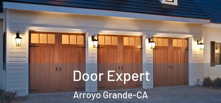  Door Expert Arroyo Grande-CA